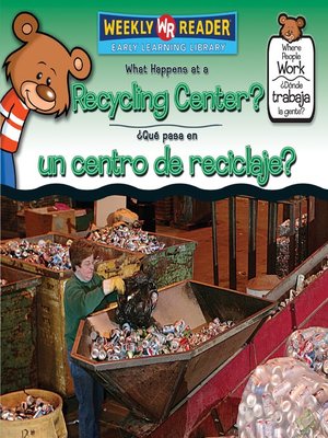 cover image of What Happens at a Recycling Center?/¿Qué pasa en un centro de reciclaje?